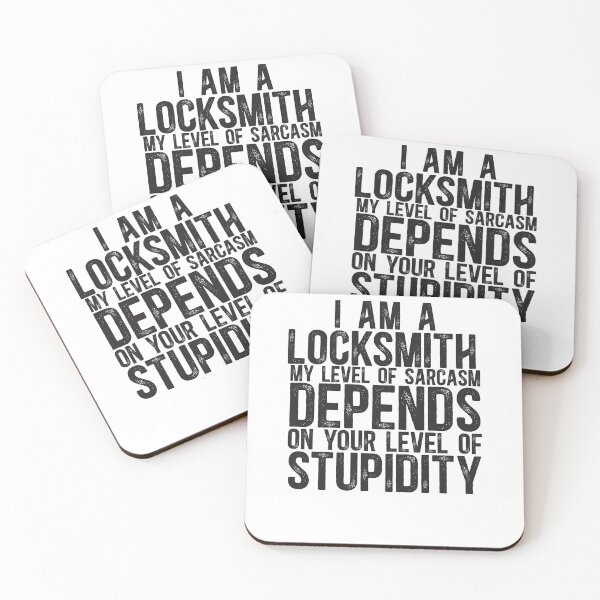 Item preview, Locksmith My Level Of Sarcasm Depends On Your Level Of Stupidity designed and sold by TeesYouWant.
