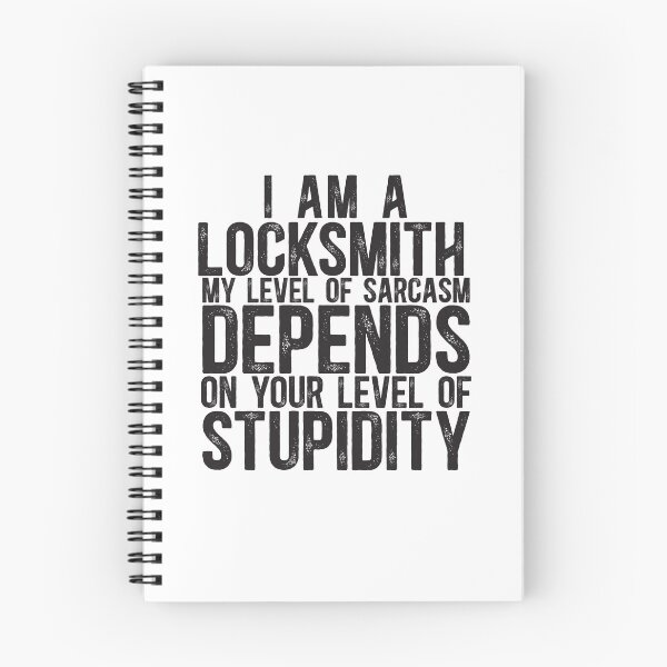 Item preview, Locksmith My Level Of Sarcasm Depends On Your Level Of Stupidity designed and sold by TeesYouWant.