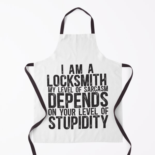 Item preview, Locksmith My Level Of Sarcasm Depends On Your Level Of Stupidity designed and sold by TeesYouWant.