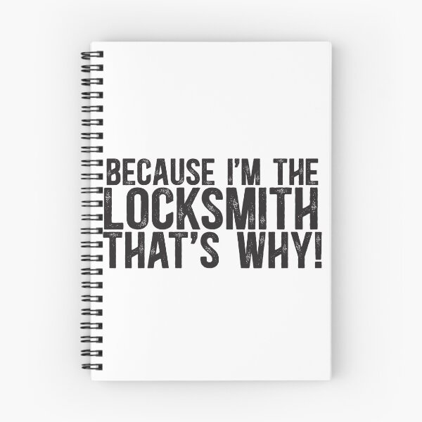 Item preview, Because I'm The Locksmith That's Why! designed and sold by TeesYouWant.