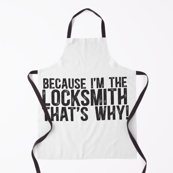 Item preview, Because I'm The Locksmith That's Why! designed and sold by TeesYouWant.