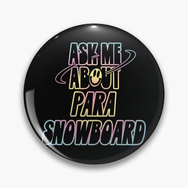 Item preview, Ask Me About Para Snowboard designed and sold by orlumbuspirate.