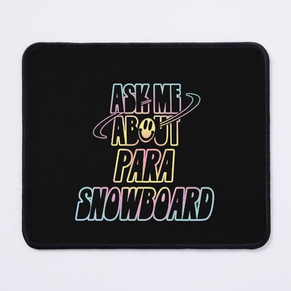 Item preview, Ask Me About Para Snowboard designed and sold by orlumbuspirate.
