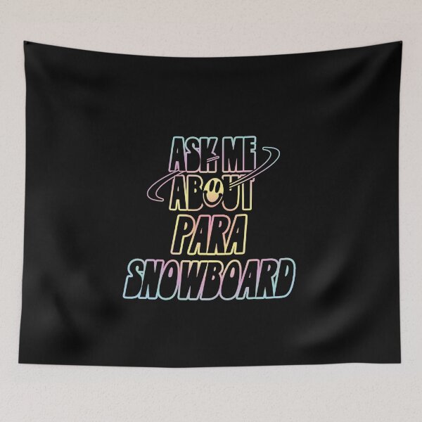Item preview, Ask Me About Para Snowboard designed and sold by orlumbuspirate.