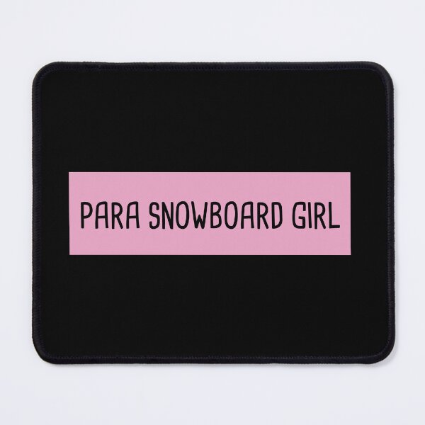 Item preview, Para Snowboard Girl designed and sold by orlumbuspirate.