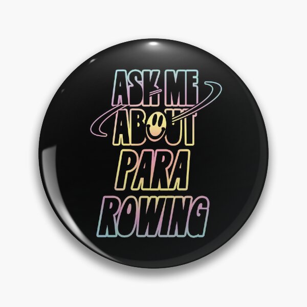 Item preview, Ask Me About Pararowing designed and sold by orlumbuspirate.
