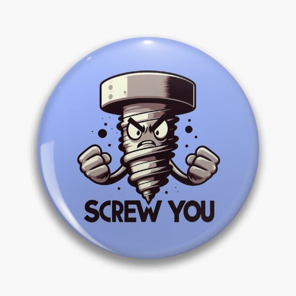 Item preview, Screw you designed and sold by Vkinsify.