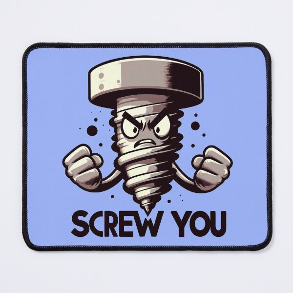 Item preview, Screw you designed and sold by Vkinsify.