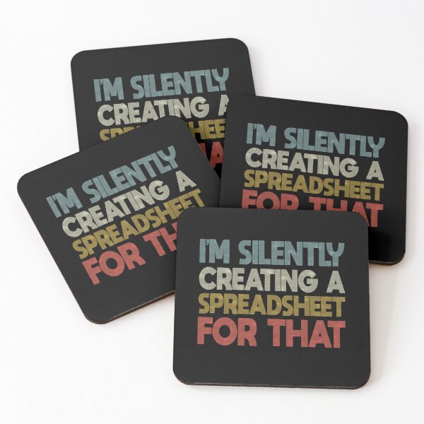 Item preview, Funny Accountant Im Silently Creating A Spreadsheet For That designed and sold by FYS-Arte-Style.
