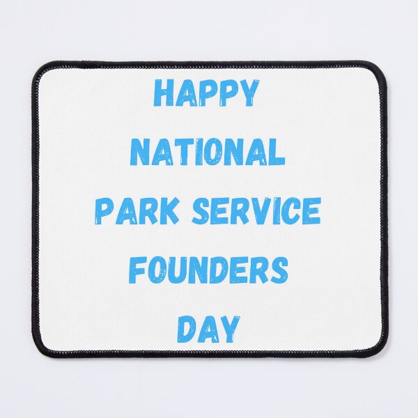 Item preview, National Park Service Founders Day designed and sold by Simo0455.