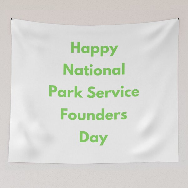 Item preview, National Park Service Founders Day designed and sold by Simo0455.
