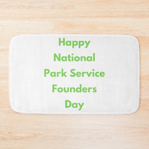 Item preview, National Park Service Founders Day designed and sold by Simo0455.
