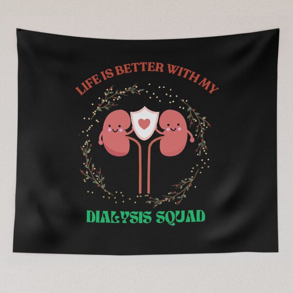 Item preview, life is better with my dialysis squad designed and sold by sydney-syder.
