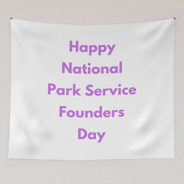 Item preview, Park Service Founders Day designed and sold by Simo0455.
