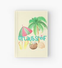 Urlaubsreif Hardcover Journal