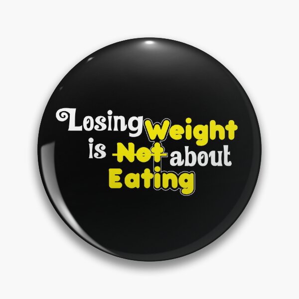 Item preview, Losing weight is Not about eating. Funny Quote designed and sold by INFIDESIGN.