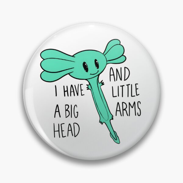 Item preview, Teal Green Axolotl I have a big head and little arms by Zeesdesign on Redbubble designed and sold by ZEESDESIGN.
