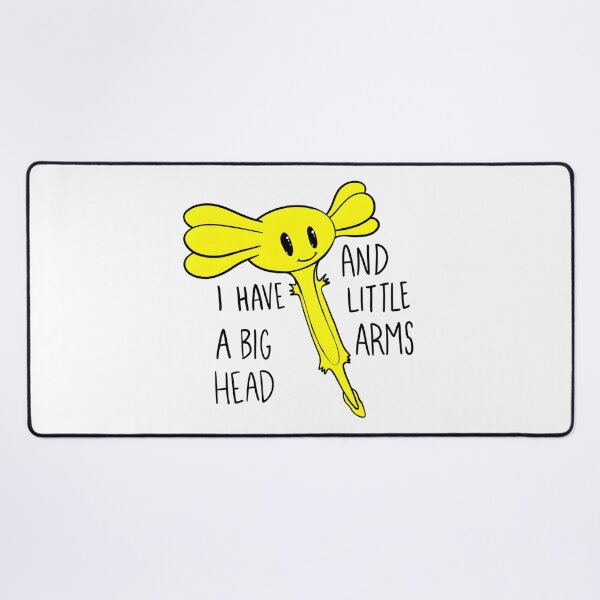 Item preview, Yellow Axolotl I have a big head and little arms by Zeesdesign on Redbubble designed and sold by ZEESDESIGN.