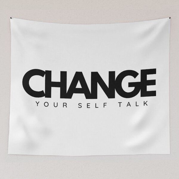 Item preview, CHANGE YOUR SELF TALK designed and sold by wildwhimsical.