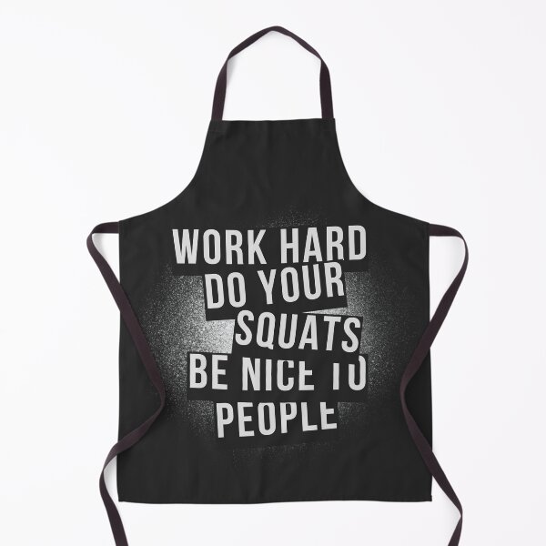 Item preview, Work Hard, do your squats designed and sold by WonkeyCreations.