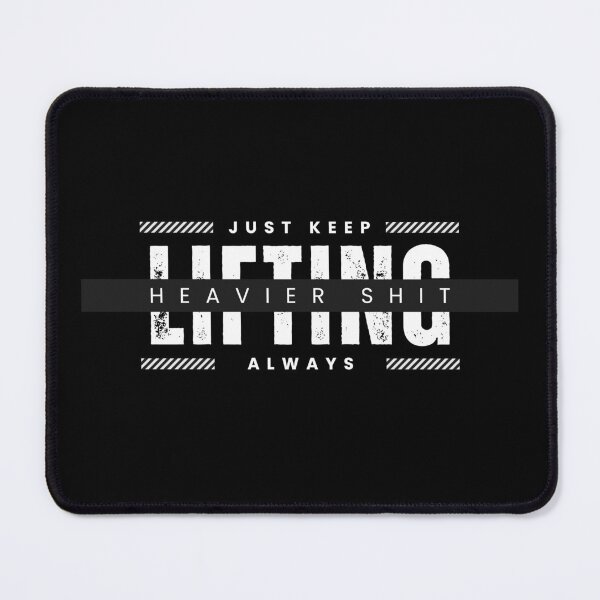 Item preview, Just Keep Lifting designed and sold by WonkeyCreations.