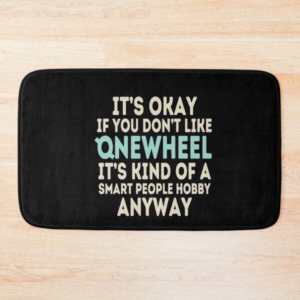 Item preview, funny onewheel quote designed and sold by nubiguru.