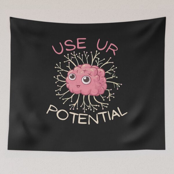 Item preview, USE UR POTENTIAL FUNNY NEUROSCIENCE designed and sold by Tomci0.