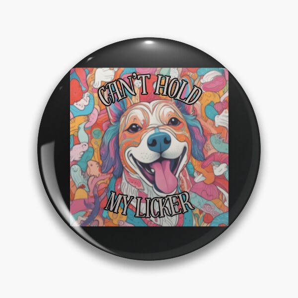 Item preview, Cover Art - Can't Hold My Licker designed and sold by DigiDog Designs.