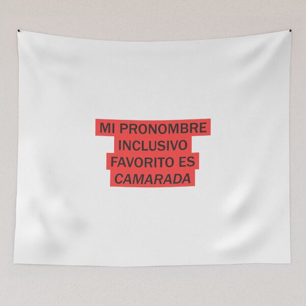 Item preview, Revolutionary Phrases. Socialist Phrases: My favorite inclusive pronoun is Comrade designed and sold by Tiendaplanista.