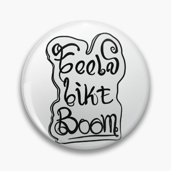 Item preview, Feels like boom designed and sold by BloomingART88.
