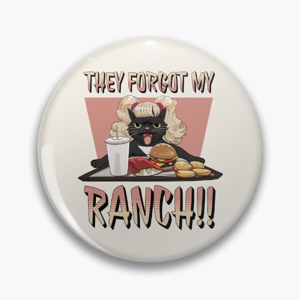 Item preview, They forgot my RANCH!! designed and sold by Anthalya.