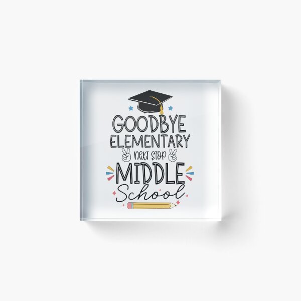 Item preview, Good Bye Elementary Next Stop Middle School Fifth Grade Graduation (Last Day Of School Gift) designed and sold by i-longmanshop.