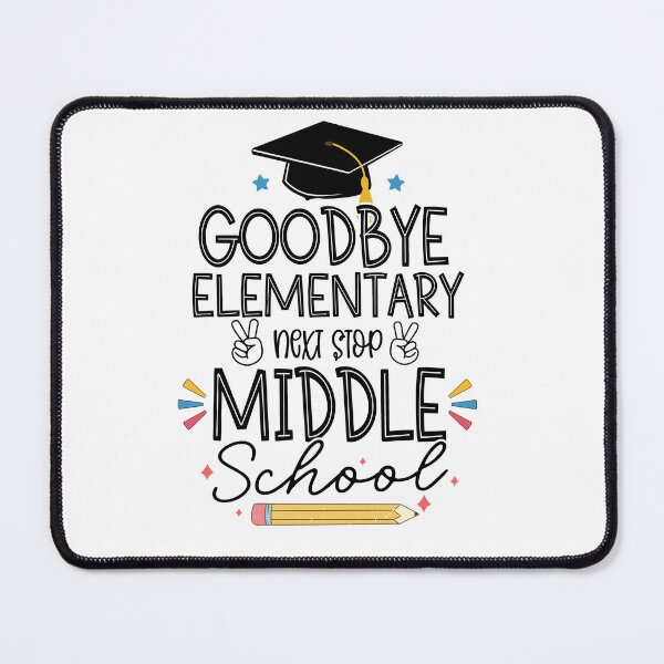 Item preview, Good Bye Elementary Next Stop Middle School Fifth Grade Graduation (Last Day Of School Gift) designed and sold by i-longmanshop.