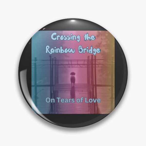 Item preview, Cover Art - Crossing the Rainbow Bridge On Tears of Love designed and sold by DigiDog Designs.