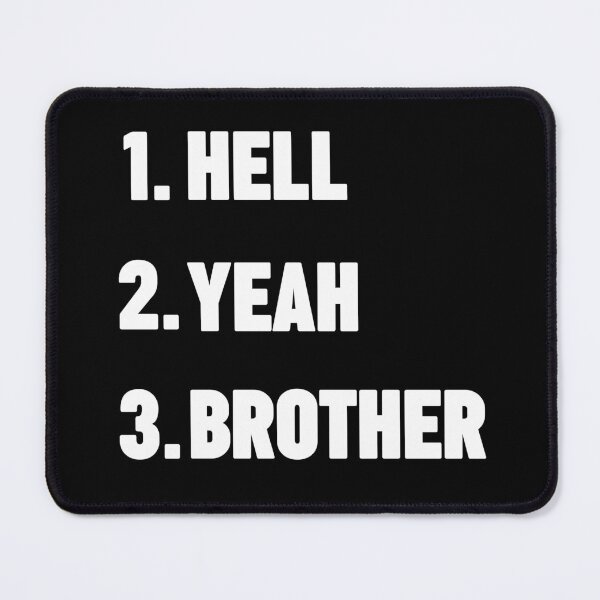 Item preview, Hell Yeah Brother designed and sold by Dailey-FS.