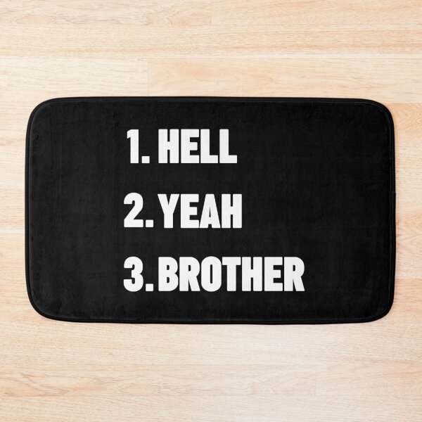 Item preview, Hell Yeah Brother designed and sold by Dailey-FS.