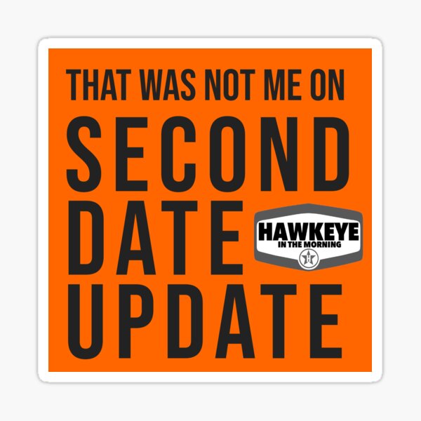 Second Date Update Sticker - Original Orange Sticker