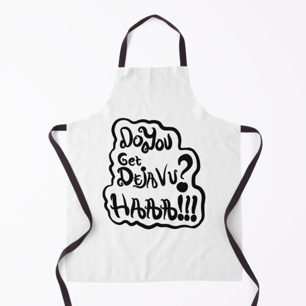 Item preview, Do you get dejavuu haaa designed and sold by BloomingART88.