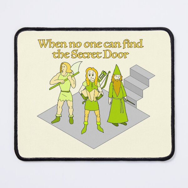 Item preview, When No One Can Find the Secret Door RPG Humor designed and sold by BrushAndPen.
