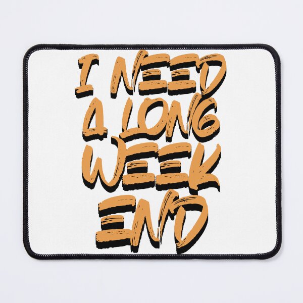 Item preview, Long Weekend designed and sold by That-Guys-Merch.