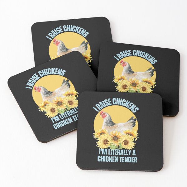 Item preview, I Raise Chickens I'm Literally A Chicken Tender designed and sold by AlienOccupation.