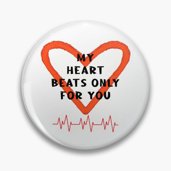 Item preview, My heart beats only for you designed and sold by Made-by-Gus.