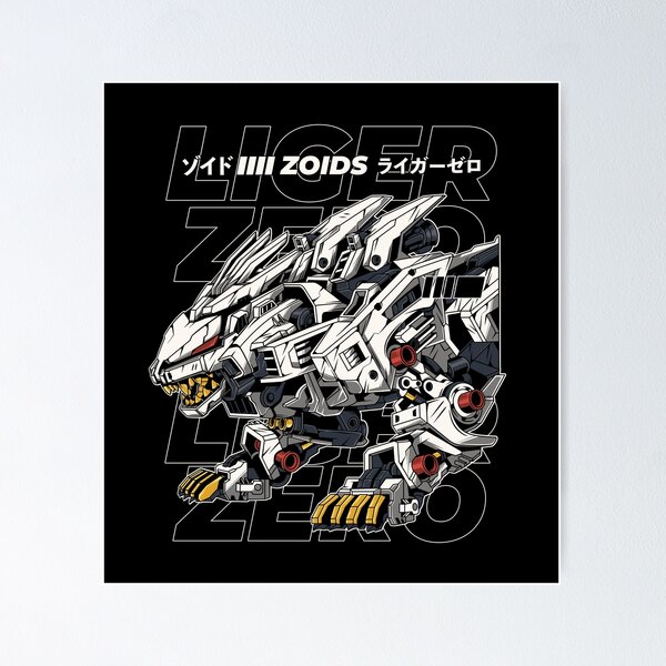 ZOIDS LIGER ZERO FAN ART Poster
