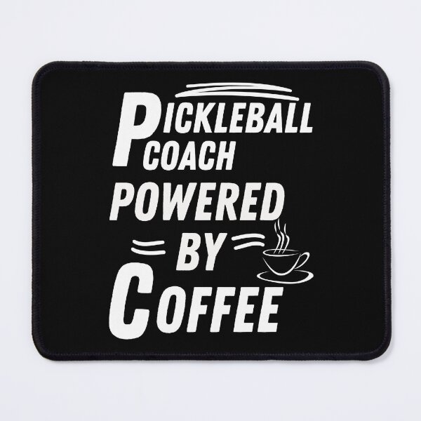 Item preview, Pickleball coach powered by coffee designed and sold by annoying-shirts.