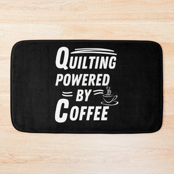 Item preview, Quilting powered by coffee designed and sold by annoying-shirts.