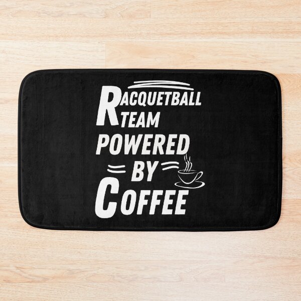 Item preview, Racquetball team powered by coffee designed and sold by annoying-shirts.