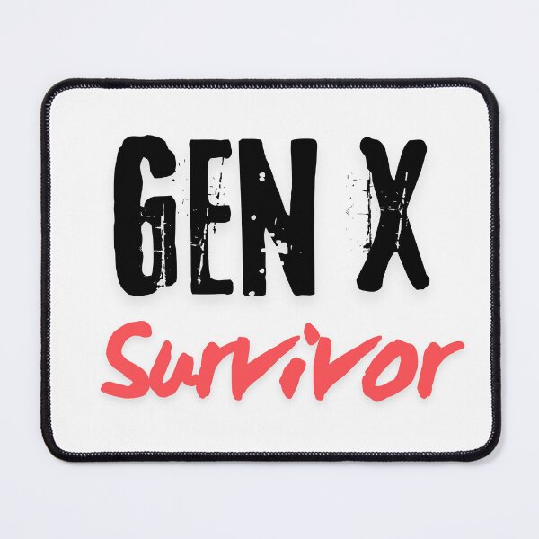 Item preview, Gen X Survivor designed and sold by tommywvcacher.