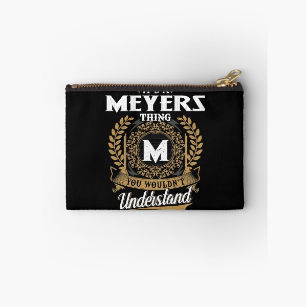 Item preview, It Is A Meyers Thing You Wouldnt Understand  designed and sold by Huck-me.
