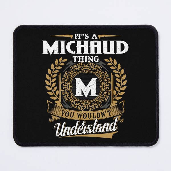 Item preview, It Is A Michaud Thing You Wouldnt Understand  designed and sold by Huck-me.