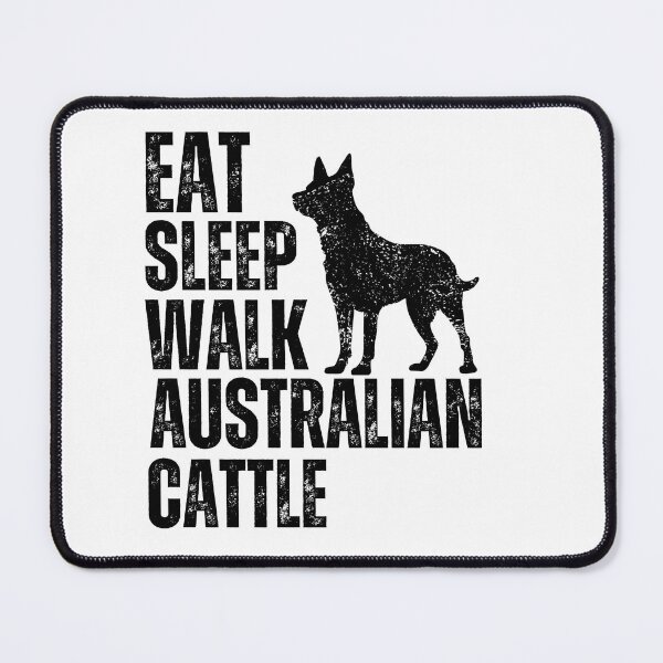 Item preview, Eat Sleep Walk Australian Cattle designed and sold by TheAnimalZ00.